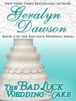 cover image of The Bad Luck Wedding Cake, Bad Luck Wedding #2
